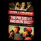 The President Has Been Shot!: The Assassination of John F. Kennedy (Unabridged) audio book by James L. Swanson