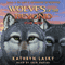 Wolves of the Beyond #6: Star Wolf (Unabridged) audio book by Kathryn Lasky