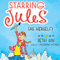 Starring Jules (As Herself): Starring Jules, Book 1 (Unabridged) audio book by Beth Ain