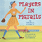 Players in Pigtails (Unabridged)