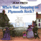 Who's That Stepping on Plymouth Rock (Unabridged) audio book by Jean Fritz