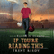 If You're Reading This (Unabridged) audio book by Trent Reedy