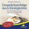Gesprchserfolge durch Kleinigkeiten. Die 49 wichtigsten Tipps und Tricks der Rhetorik audio book by Thomas Schlayer