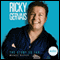 Ricky Gervais: The Story So Far