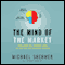 The Mind of the Market: Compassionate Apes, Competitive Humans and Other Tales from Evolutionary Economics audio book by Michael Shermer