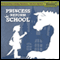 Princess Reform School (Unabridged) audio book by Lisa K. Bryant