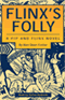 Flinx's Folly: A Pip and Flinx Novel (Unabridged) audio book by Alan Dean Foster