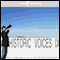 Historic Voices IX audio book by Thomas Edison, Albert Einstein, Che Guevara, Babe Ruth