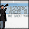 Historic Voices XI: The Great War audio book by Various Artists