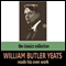 William Butler Yeats Reads His Own Work (Unabridged) audio book by William Butler Yeats