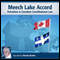 Meech Lake Accord: Patriation & Canadian Constitutional Law (Unabridged) audio book by Deaver Brown