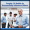 People: Ten Habits for Influencing Others audio book by Deaver Brown