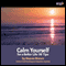 Calm Yourself for a Better Life: 98 Tips (Unabridged) audio book by Deaver Brown