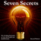 Seven Secrets: The Guiding Principles to All Success and Happiness audio book by Mr Russell Webster