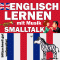 Smalltalk (Englisch Lernen mit Musik) audio book by Joachim Schwochert