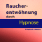 Raucherentwhnung durch Hypnose audio book by Friedrich Mathis