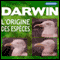 L'origine des espces audio book by Charles Darwin