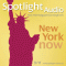 Spotlight Audio - New York now. 9/2011. Englisch lernen Audio - New York heute audio book by div.