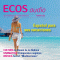 ECOS audio - Español para sus vacaciones. 8/2012. Spanisch lernen Audio - Spanisch für den Urlaub audio book by div.