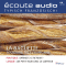 coute audio - La baguette. 8/2013. Franzsisch lernen Audio - Das Baguette audio book by div.