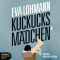Kuckucksmdchen audio book by Eva Lohmann