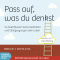 Pass auf, was du denkst. So beinflussen deine Gedanken und berzeugungen dein Leben audio book by Bruce I. Doyle III