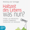 Halbzeit des Lebens - was nun?. Alt-68er und Babyboomer zwischen Engagement, Zweitkarriere und Ruhestand audio book by Henning von Vieregge