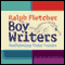 Boy Writers: Reclaiming Their Voices (Unabridged)