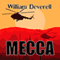 Mecca (Unabridged) audio book by Mr. William Deverell