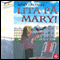 Lita p Mary! [Rely on Mary!] (Unabridged) audio book by Aino Trosell