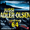 Journal 64 (Unabridged) audio book by Jussi Adler-Olsen, Leif Jacobsen (translator)
