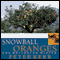 Snowball Oranges: One Mallorcan Winter (Unabridged) audio book by Peter Kerr