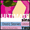 Ultimate Sins: Erotic Stories, Collection Two (Unabridged) audio book by Miranda Forbes