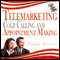 Telemarketing, Cold Calling and Appointment Making: The Easy Step by Step Guide (Unabridged) audio book by Pauline Rowson