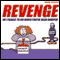 Revenge: 101 Things to do When You've Been Dumped (Unabridged)