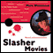 Slasher Movies: The Pocket Essential Guide (Unabridged) audio book by Mark Whitehead