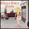 The Single Girl's Guide (Unabridged) audio book by Imogen Lloyd Webber