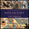 The History of Witchcraft (Unabridged) audio book by Lois Martin