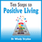Ten Steps to Positive Living (Unabridged) audio book by Dr. Windy Dryden