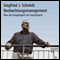 Beobachtungsmanagement. ber die Endgltigkeit der Vorlufigkeit audio book by Siegfried J. Schmidt