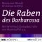 Die Raben des Barbarossa audio book by Marianne Wendt, Christian Schiller