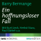 Ein hoffnungsloser Fall audio book by Barry Bermange