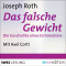 Das falsche Gewicht. Die Geschichte eines Eichmeisters audio book by Joseph Roth