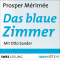 Das blaue Zimmer audio book by Prosper Mrime