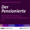 Der Pensionierte audio book by Friedrich Drrenmatt