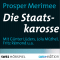 Die Staatskarosse audio book by Prosper Mrime