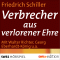 Verbrecher aus verlorener Ehre audio book by Friedrich Schiller
