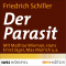 Der Parasit oder Die Kunst sein Glck zu machen audio book by Friedrich Schiller