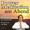 Power-Meditation am Abend. 10 Minuten den Tag beschlieen und runterkommen - Entspannung und Ruhe audio book by Franziska Diesmann