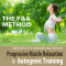 Progressive Muscle Relaxation & Autogenic Training (P&A Method). Highly effective & sustainable deep relaxation audio book by Franziska Diesmann, Torsten Abrolat